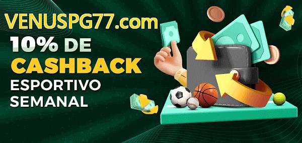 10% de bônus de cashback na VENUSPG77.com